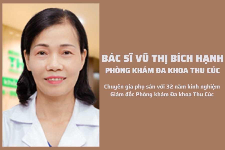 Bác sĩ Vũ Thị Bích Hạnh - chuyên gia khám thai tại Thu Cúc, một trong những bác sĩ khám thai giỏi ở Hà Nội