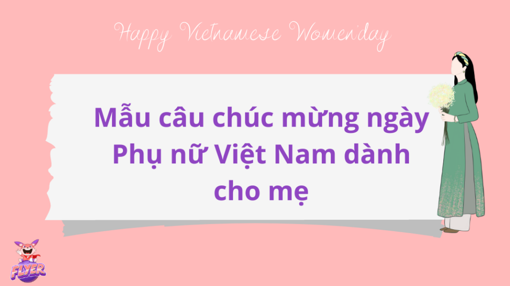 Hình ảnh gợi ý câu chúc ngày phụ nữ Việt Nam đặc biệt dành tặng mẹ, thể hiện tình yêu thương và lòng biết ơn.