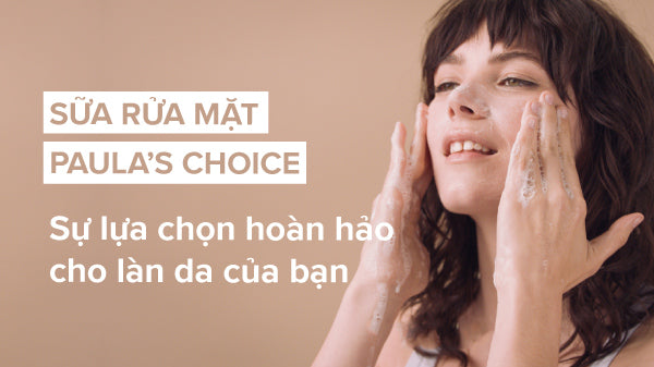 Sữa Rửa Mặt Tốt Nhất Hiện Nay: Lựa Chọn Hoàn Hảo Cho Làn Da Khỏe Đẹp