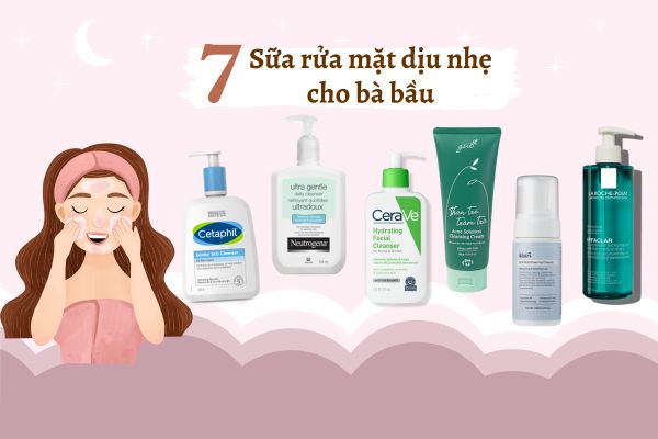 Sữa Rửa Mặt Cho Bà Bầu: Lựa Chọn An Toàn Và Hiệu Quả Nhất