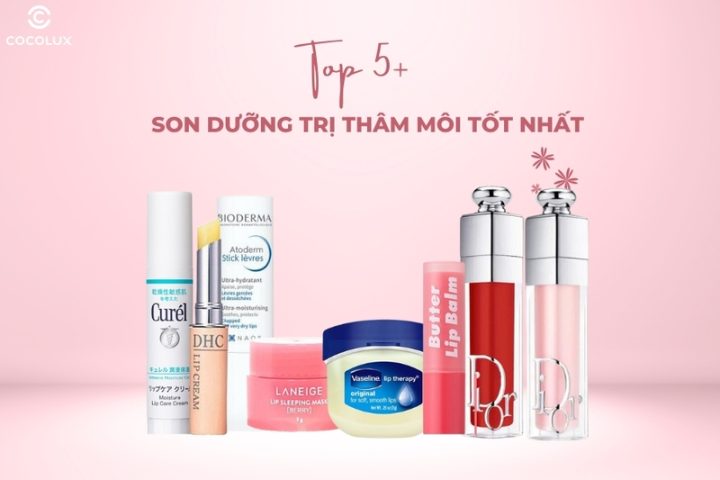 Son Dưỡng Tốt Nhất Hiện Nay: Cẩm Nang Lựa Chọn Toàn Diện