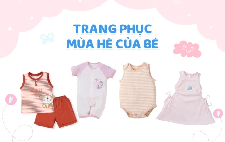 Bí Quyết Chọn Trang Phục Mùa Hè Cho Bé Thoáng Mát, An Toàn