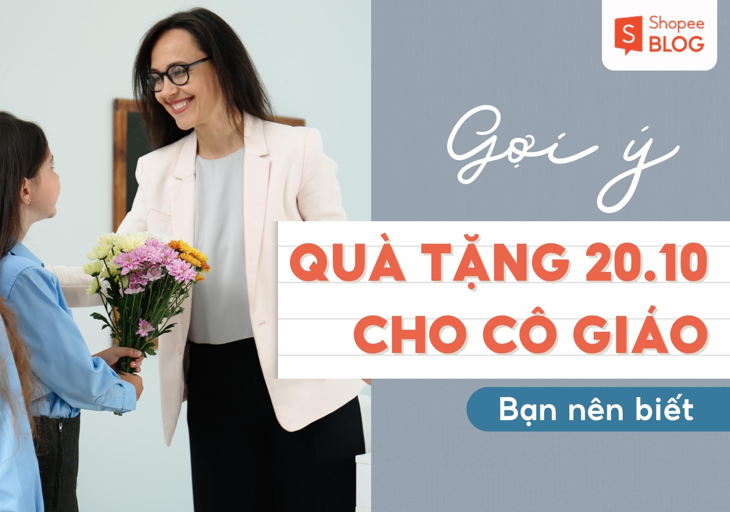 Tuyệt Chiêu Tặng Quà 20/10 Cho Cô Giáo Ý Nghĩa, Đong Đầy Tình Cảm