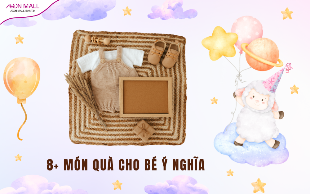 Quà Tặng Cho Bé 1 Tuổi: Chọn Món Nào Thiết Thực Nhất?