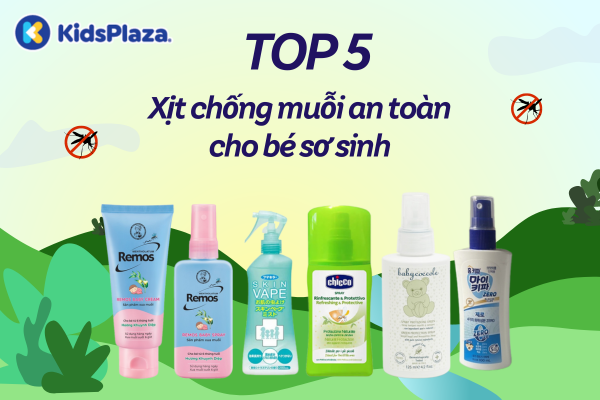 Xịt chống muỗi cho trẻ sơ sinh: Hướng dẫn chọn và sử dụng an toàn