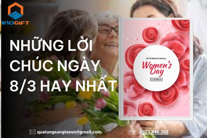 những lời chúc ngày 8/3 hay nhất quà tặng 8 3 dưới 200k