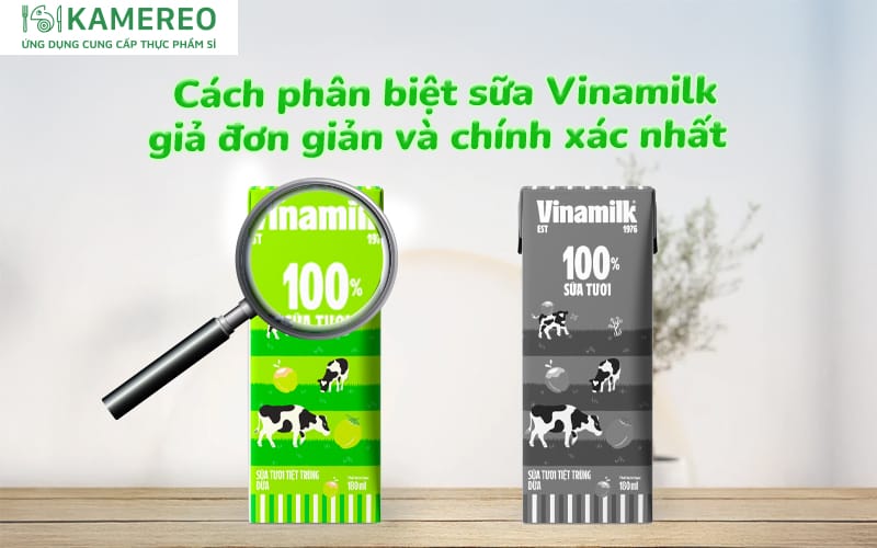 Cách Phân Biệt Sữa Vinamilk Giả Chính Xác Và An Toàn