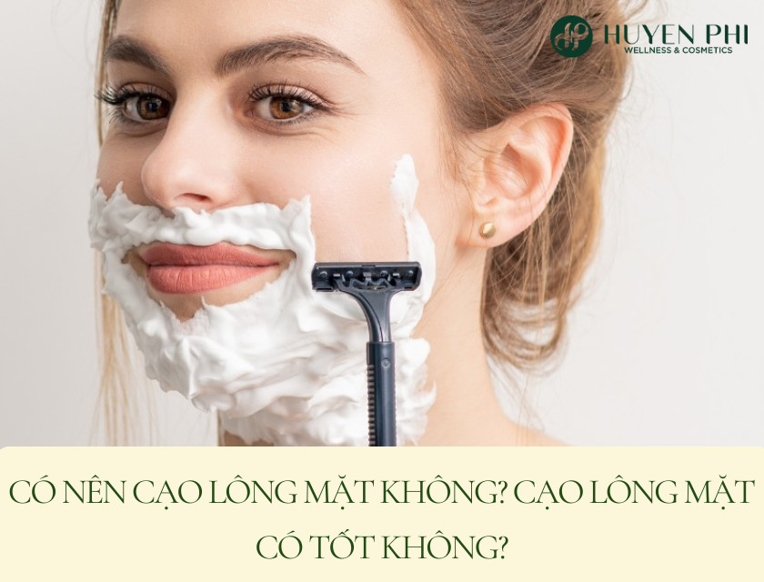 Cạo Lông Mặt Có Tốt Không? Chuyên Gia Giải Đáp Chi Tiết