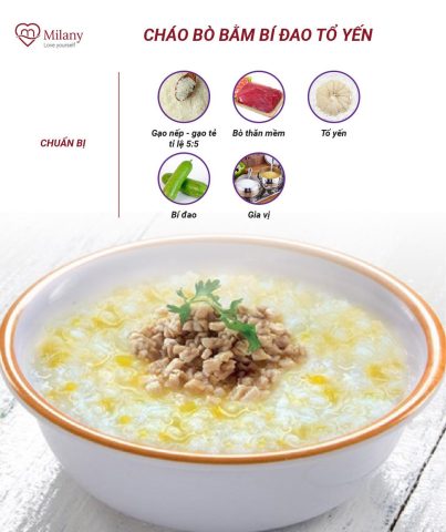 Cháo bò băm bí đao tổ yến giàu sắt cho bé