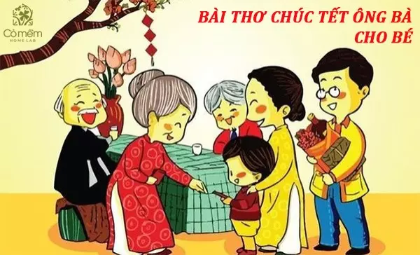 Thơ Chúc Tết Ông Bà Cha Mẹ Ý Nghĩa, Sâu Sắc Nhất