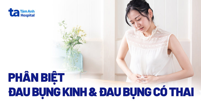 đau bụng kinh và đau bụng có thai