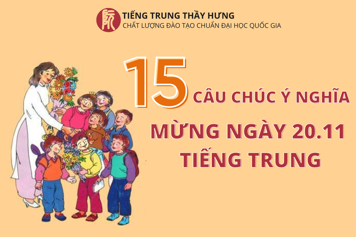 50+ Câu Chúc Ngày Nhà Giáo Việt Nam 20/11 Ý Nghĩa & Sâu Sắc Nhất