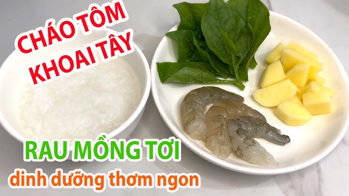 Cháo Tôm Ăn Dặm Cho Bé 7 Tháng: 5+ Công Thức Dinh Dưỡng Toàn Diện