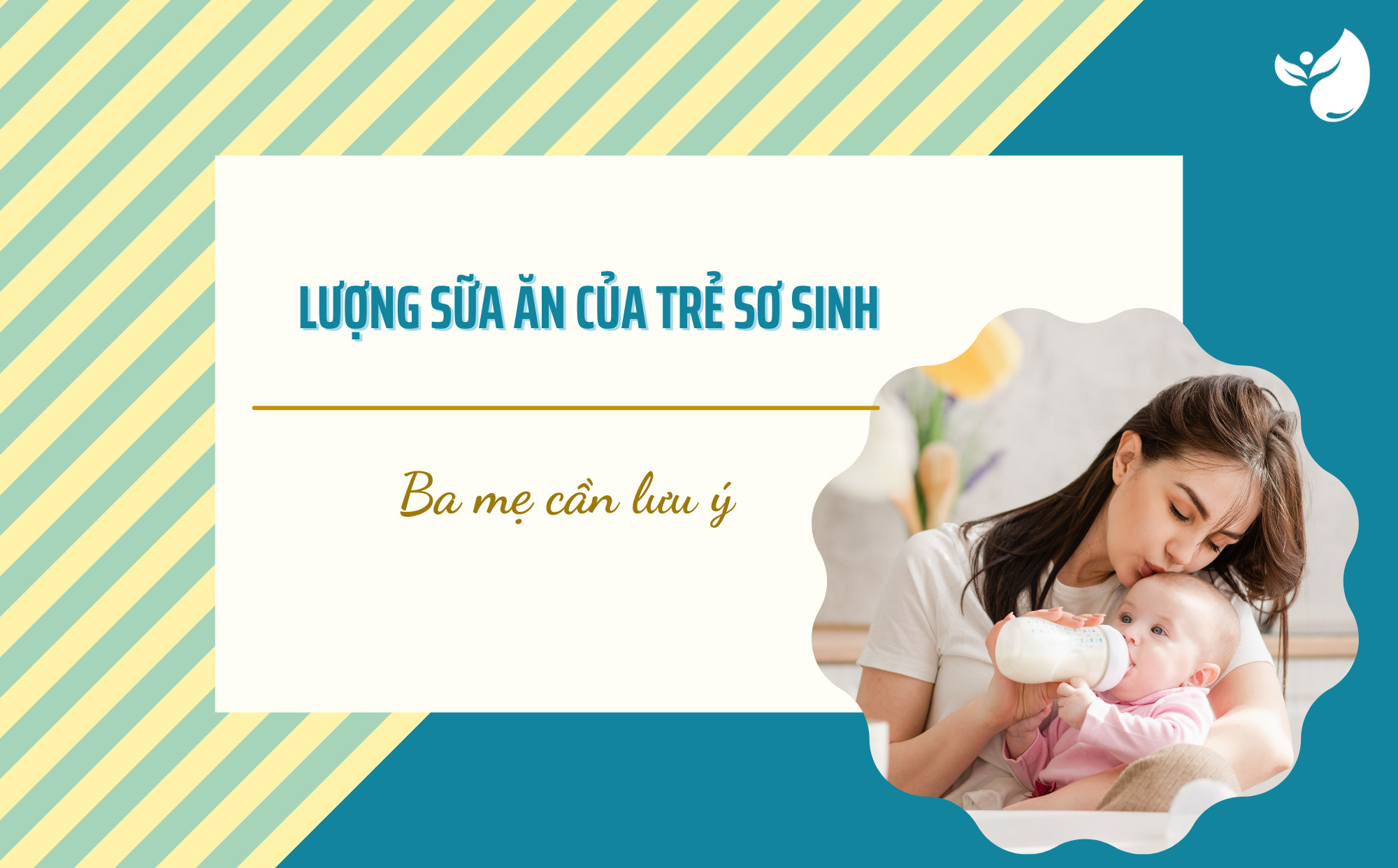 Lượng sữa trẻ sơ sinh ăn bao nhiêu là đủ theo từng giai đoạn phát triển
