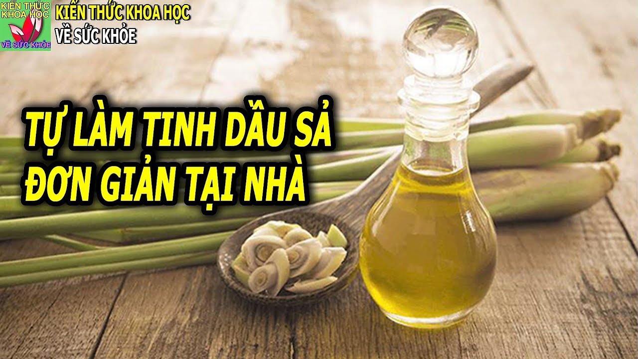 Cách Làm Tinh Dầu Tại Nhà Đơn Giản và Hiệu Quả Nhất Cách Làm Tinh Dầu Tại Nhà Đơn Giản và Hiệu Quả Nhất