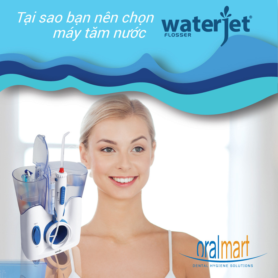Máy tăm nước WaterJet, một lựa chọn đáng cân nhắc khi bạn đang phân vân nên mua tăm nước loại nào