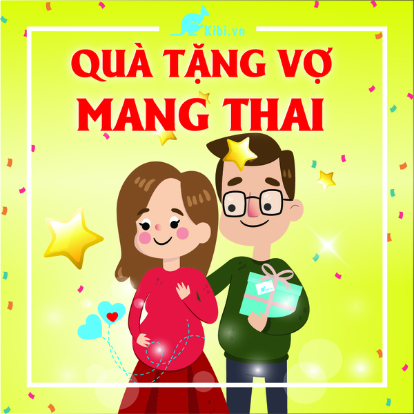 Tặng Quà Sinh Nhật Cho Vợ Bầu: Tuyệt Chiêu Chọn Quà Ý Nghĩa