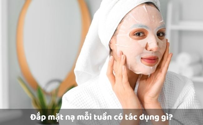 Một Tuần Đắp Mặt Nạ Mấy Lần: Hướng Dẫn Chuyên Sâu Cho Làn Da Khỏe Đẹp