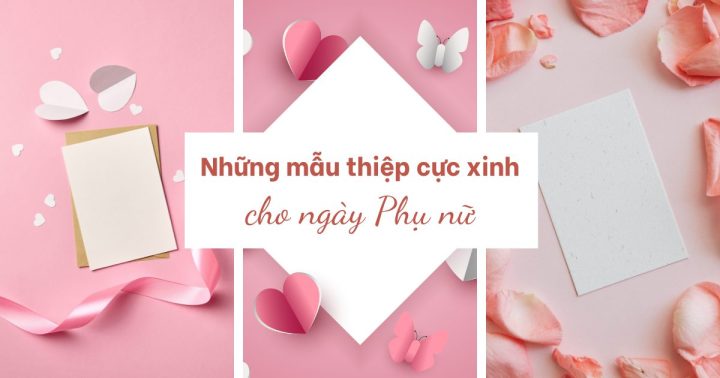 Hướng Dẫn Cách Trang Trí Thiệp 20 10 Độc Đáo, Ý Nghĩa
