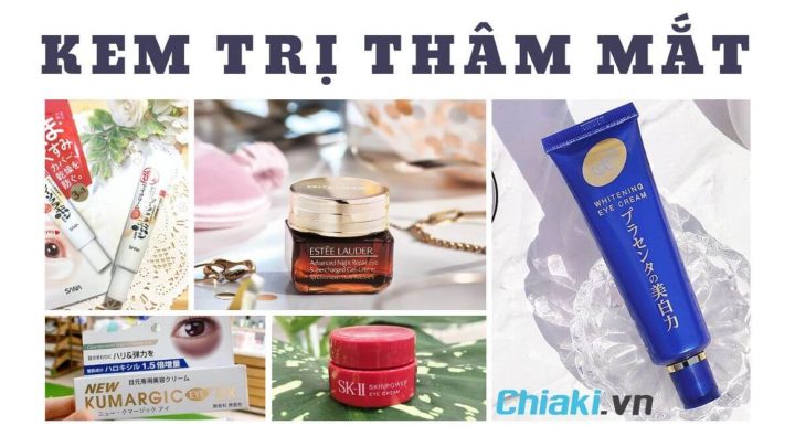 Top Kem Trị Thâm Mắt Tốt Nhất Giúp Đôi Mắt Rạng Rỡ