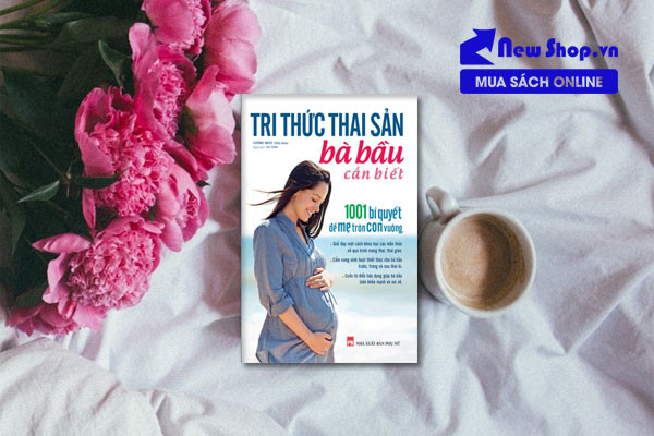 Sách Tri Thức Thai Sản Bà Bầu Cần Biết