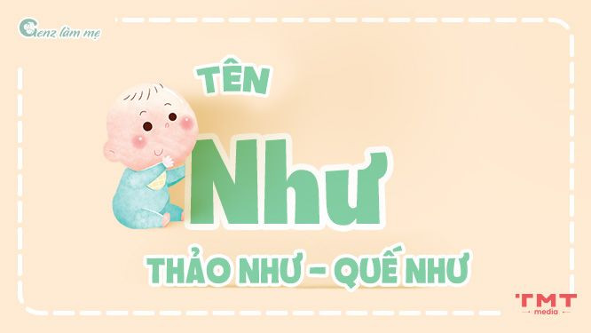 Tên đệm cho tên Như mang ý nghĩa thông minh, tài giỏi