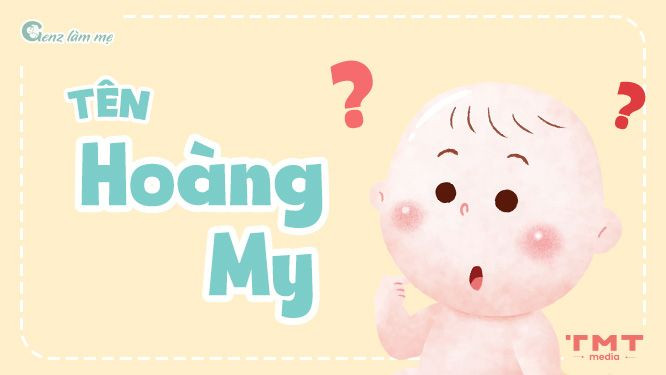 Tên Hoàng My có ý nghĩa gì?