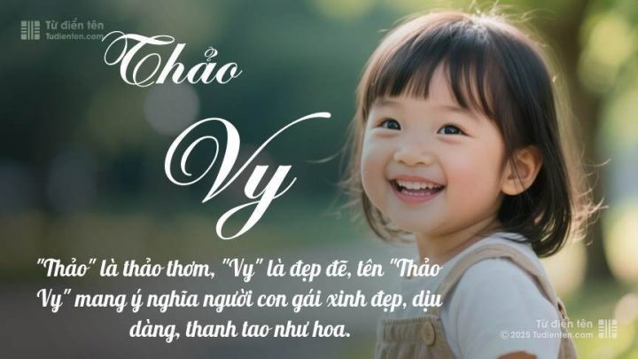 Ý nghĩa của tên Thảo Vy: Khám phá sâu sắc vẻ đẹp và vận mệnh