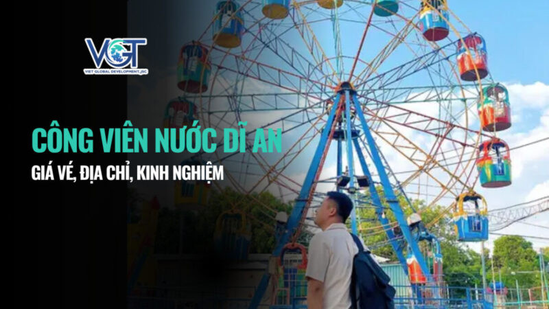 Công Viên Nước Dĩ An Bình Dương: Cập Nhật & Thay Thế Hấp Dẫn