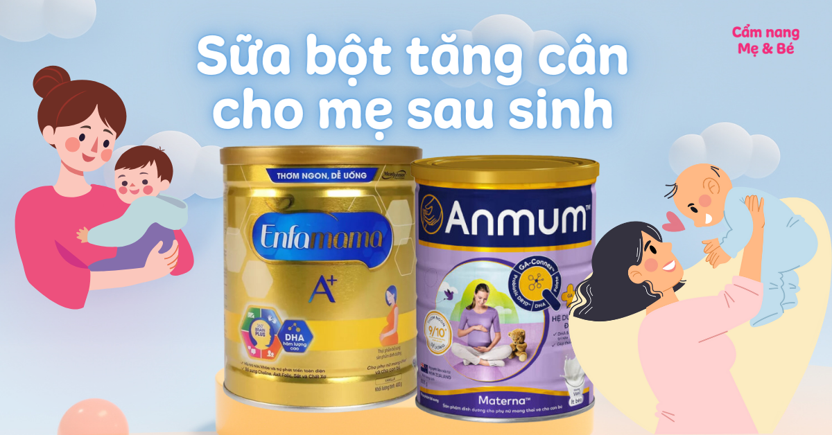 Sữa Tăng Cân Cho Mẹ Sau Sinh: Giải Pháp An Toàn và Hiệu Quả Nhất