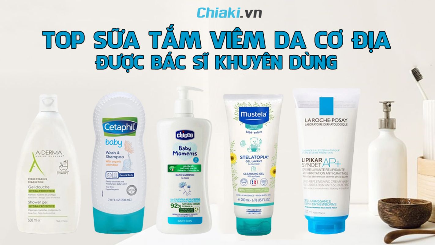 Sữa Tắm Bác Sĩ Da Liễu Khuyên Dùng: Hướng Dẫn Toàn Diện