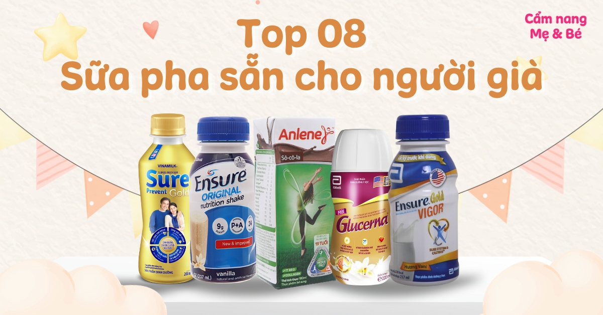 Sữa Bột Pha Sẵn Cho Người Già: Lựa Chọn Dinh Dưỡng Tối Ưu