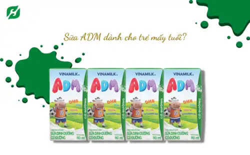 Sữa ADM Dành Cho Trẻ Mấy Tuổi: Hướng Dẫn Toàn Diện
