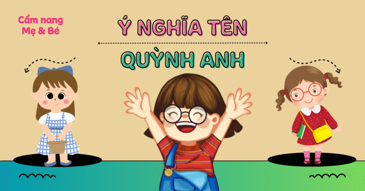 Ý Nghĩa Của Tên Quỳnh Anh: Giải Mã Vận Mệnh & Tương Lai Bé