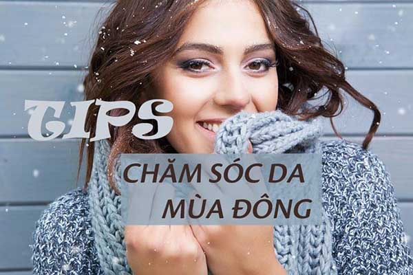 Cách Chăm Sóc Da Khi Trời Lạnh Hiệu Quả Và Khoa Học
