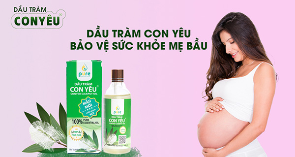 Bà bầu có được sử dụng dầu tràm không? Hướng dẫn chi tiết