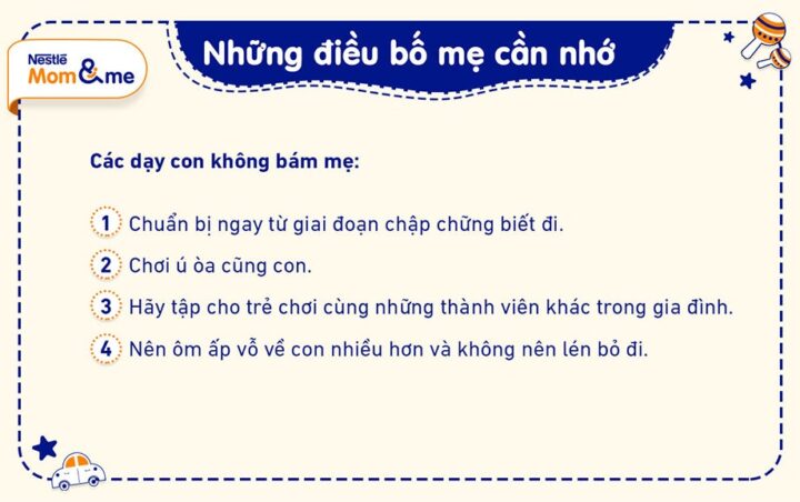 Tổng hợp các cách làm sao để bé bớt bám mẹ và trở nên tự lập