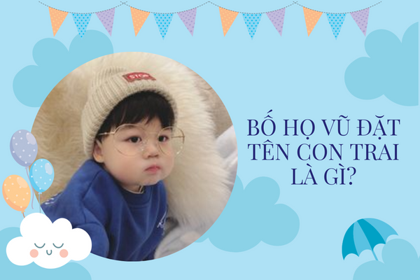 Đặt Tên Con Trai Hay và Độc: Cẩm Nang Toàn Diện