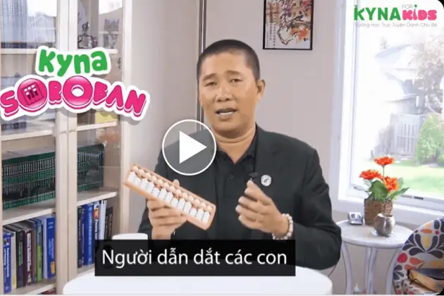 Khóa học Online Toán Soroban - Toán tính nhẩm siêu trí tuệ cho trẻ từ 5-12 tuổi