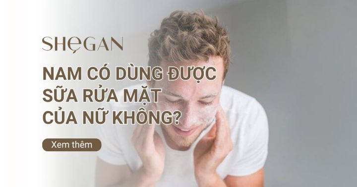 Dùng Sữa Rửa Mặt Đúng Cách Cho Nữ: Chu Trình Chuẩn Cho Mọi Loại Da