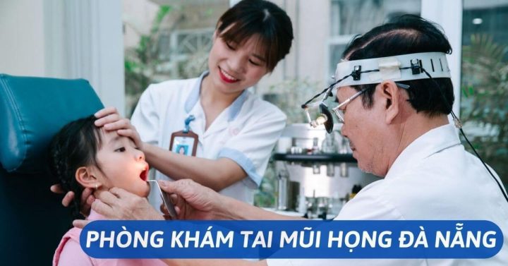 Khám Tai Mũi Họng Đà Nẵng: Cẩm Nang Toàn Diện Về Địa Chỉ Uy Tín