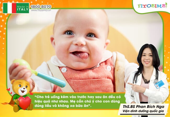 Trẻ có thể dùng kẽm trước hay sau ăn đều được