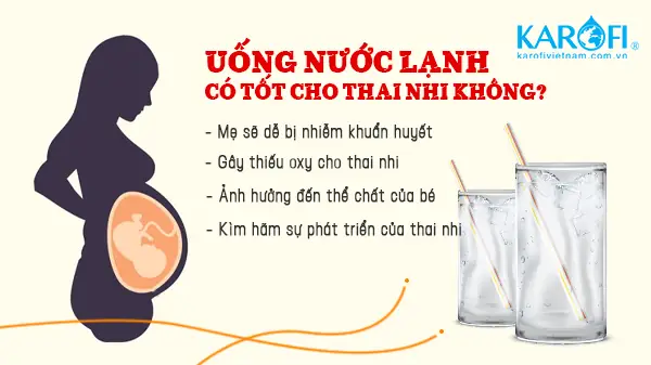 Uống nước lạnh có tốt cho thai nhi không?