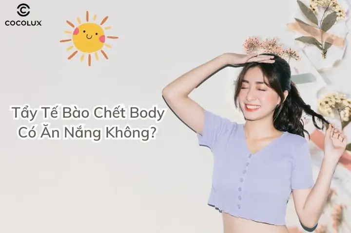 [Góc Giải Đáp] Nên Tẩy Tế Bào Chết Body Bao Nhiêu Lần 1 Tuần?