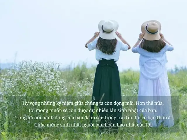 4. Lời chúc mừng sinh nhật bạn thân dài