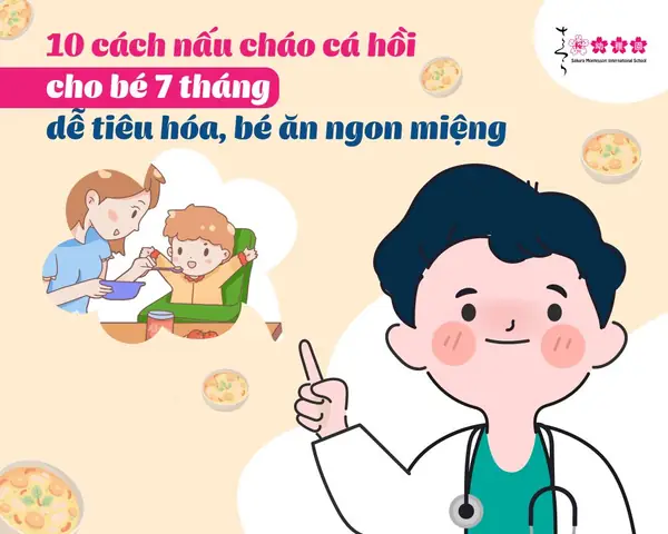 10 cách nấu cháo cá hồi cho bé 7 tháng dễ tiêu hóa, bé ăn ngon miệng