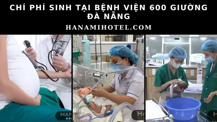 Chi phí sinh tại Bệnh viện 600 giường Đà Nẵng