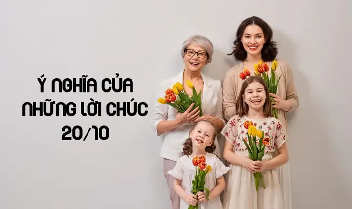 Lời chúc 20/10 có ý nghĩa gì?