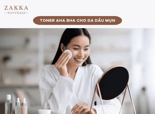 Toner AHA BHA Cho Da Dầu Mụn Toner AHA BHA Cho Da Dầu Mụn