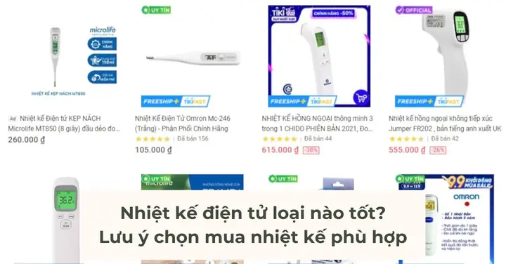 Để chọn nhiệt kế điện tử loại nào tốt nên có các tiêu chí cụ thể, đánh giá ưu, nhược điểm, giá cả của từng loại,... BookingCare đã tổng hợp để bạn đọc tiện theo dõi.